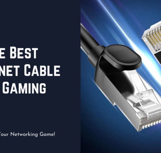 The Best Gaming Ethernet Cable